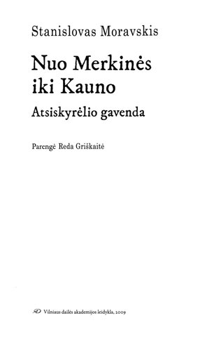 Iš visur po truputį. Atsiskyrėlio gavenda, I tomas. Nuo Merkinės iki Kauno