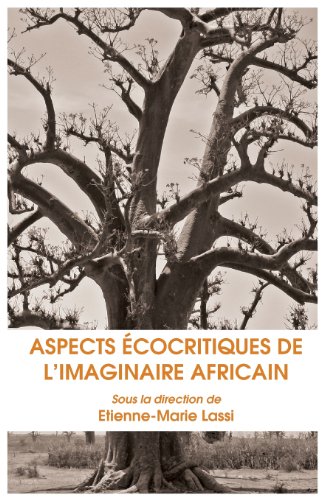 Aspects Ecocritiques de L Imaginaire Africain