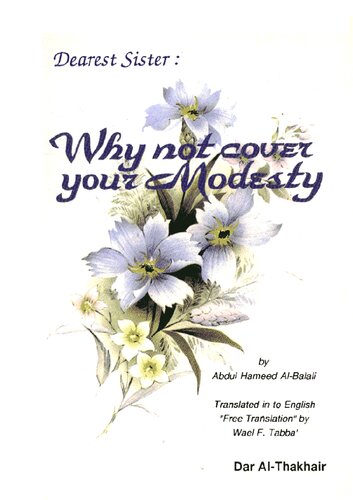 Why Not Cover Your Modesty