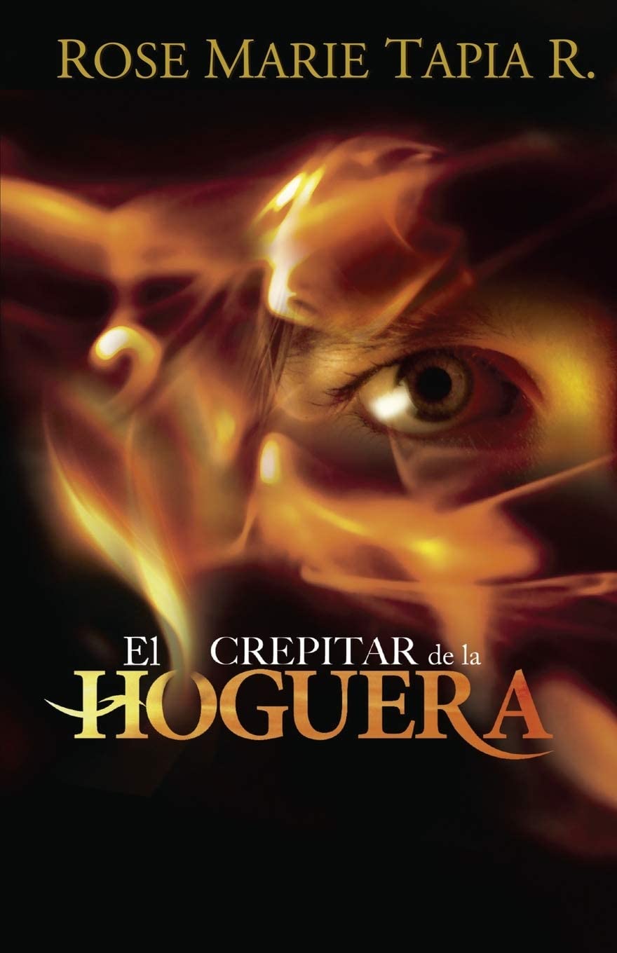 El crepitar de la hoguera (Volume 2) (Spanish Edition)