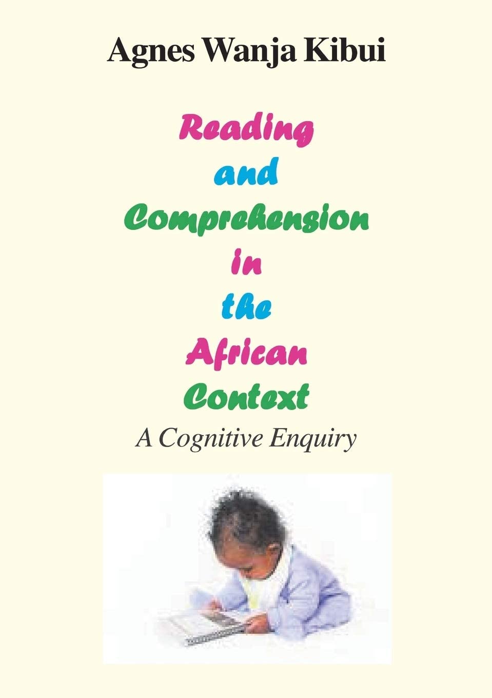 Reading and Comprehension in the African Context. a Cognitive Enquiry