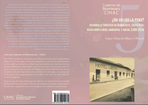 ¿Ha valido la pena? Desarrollo turístico en Guanacaste, Costa Rica: resultados a nivel ambiental y social (1990-2016)