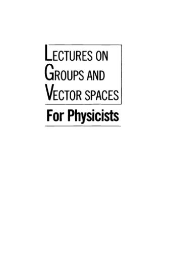 Groups and Vector Spaces for Physicists,