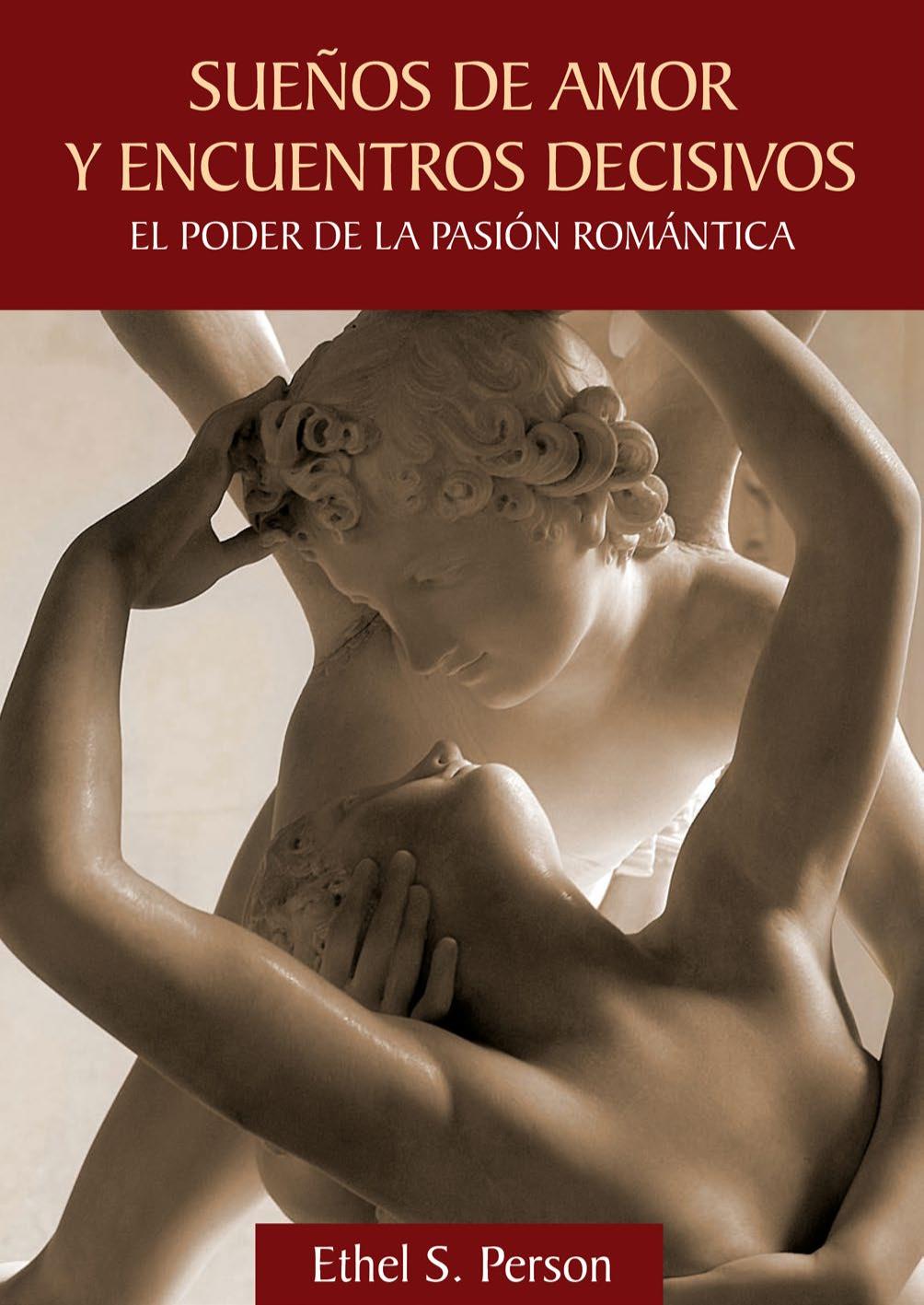 Sueños de amor y encuentros decisivos el poder de la pasión romántica