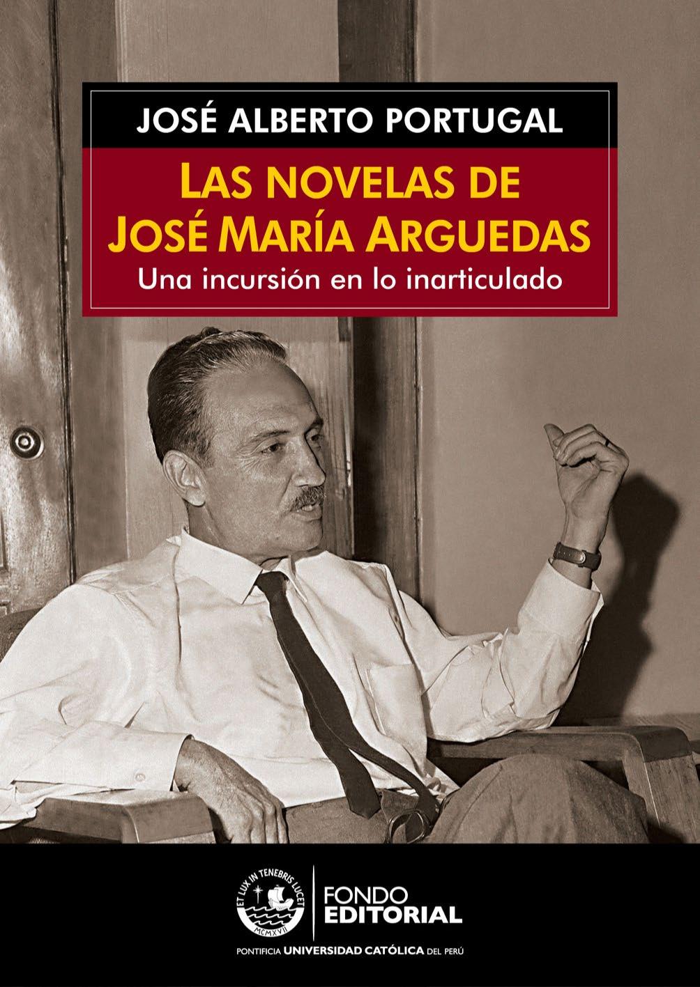 Las novelas de José María Arguedas : una incursión en lo inarticulado