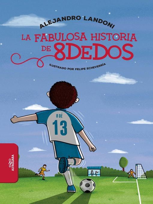 La fabulosa historia de 8dedos