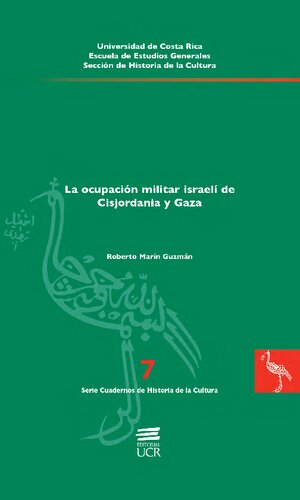 La ocupación militar israelí de Cisjordania y Gaza