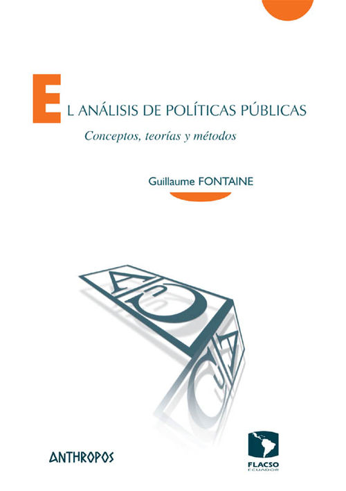 El análisis de políticas públicas : conceptos, teorías y métodos