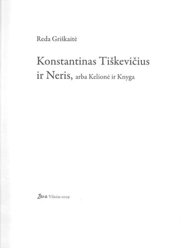 Konstantinas Tiškevičius ir Neris, arba Kelionė ir knyga