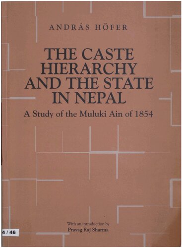 The caste hierarchy and the state in Nepal : a study of the Muluki Ain of 1854