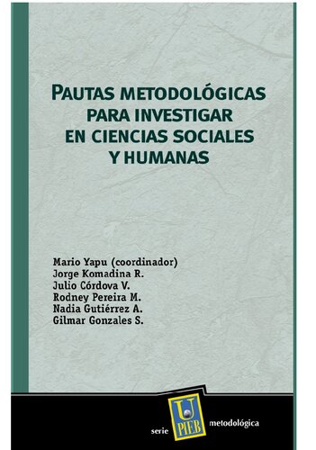 Pautas metodológicas para investigar en ciencias sociales y humanas