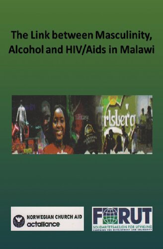 The Link Between Masculinity, Alcohol and HIV/AIDS in Malawi