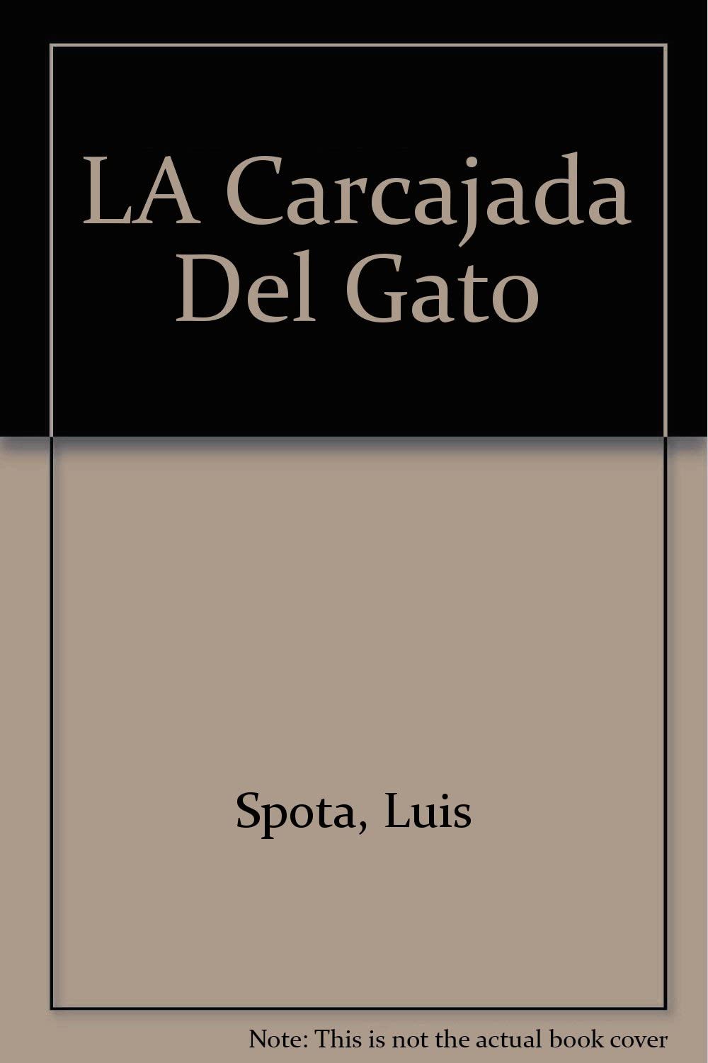 LA Carcajada Del Gato (Spanish Edition)