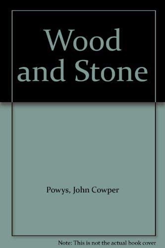 Wood and Stone