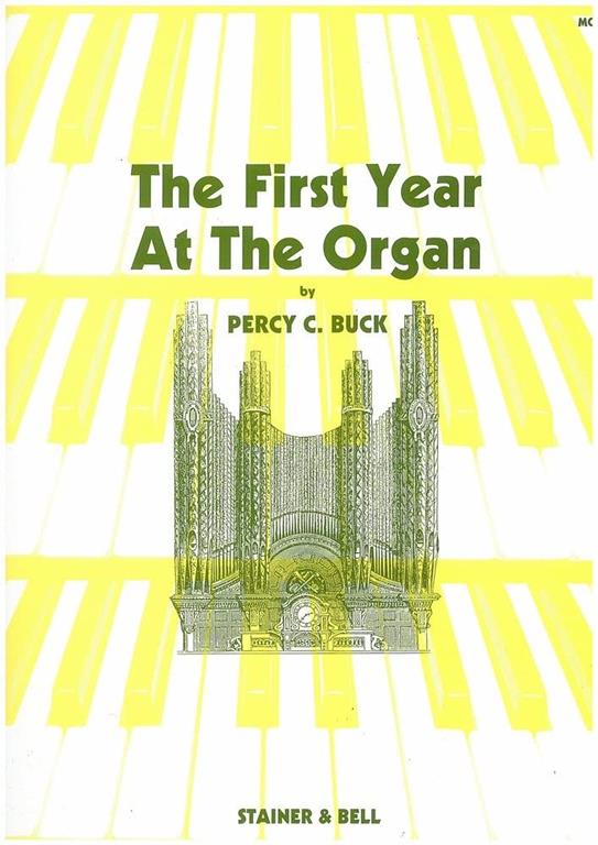 First Year at the Organ