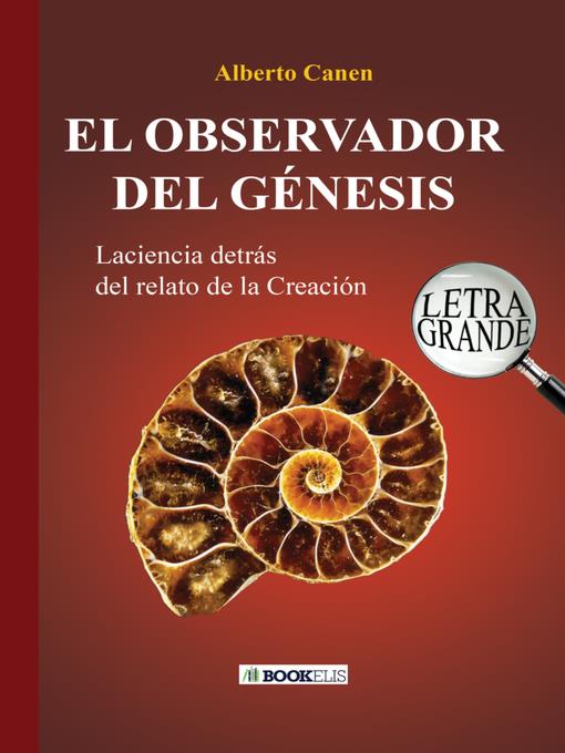 26ED EL OBSERVADOR DEL GÉNESIS. LA CIENCIA DETRÁS DEL RELATO DE LA CREACIÓN