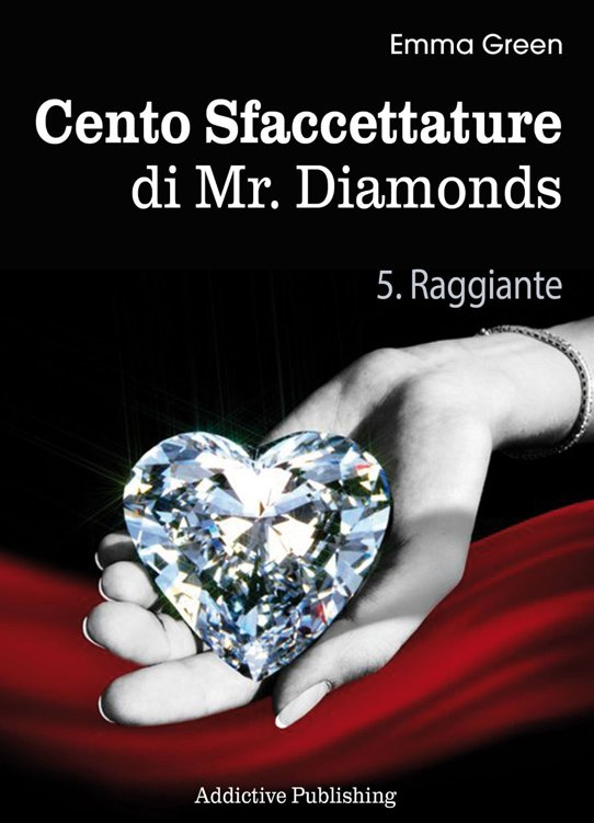 Cento Sfaccettature di Mr. Diamonds - vol. 5: Raggiante