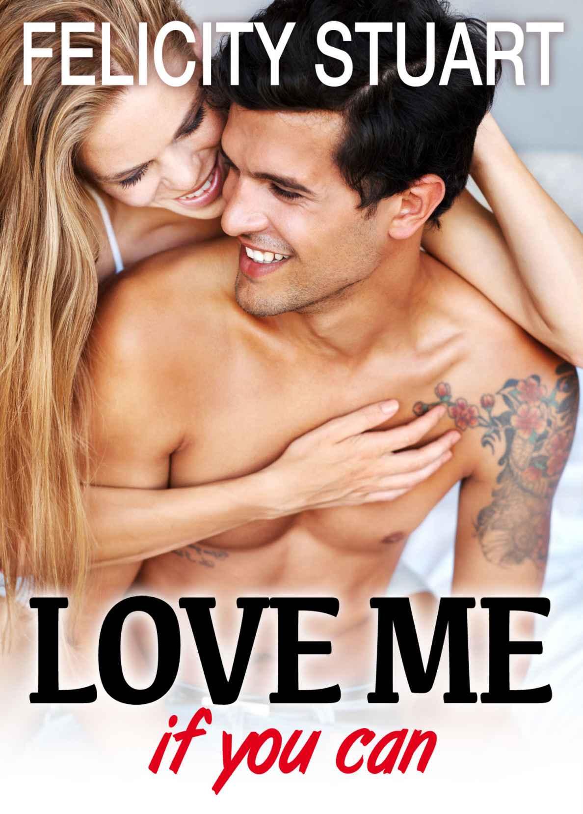 Love me (if you can) - vol. 1 (Italian Edition)