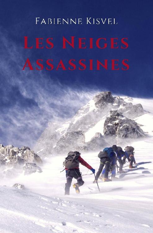 Les neiges assassines