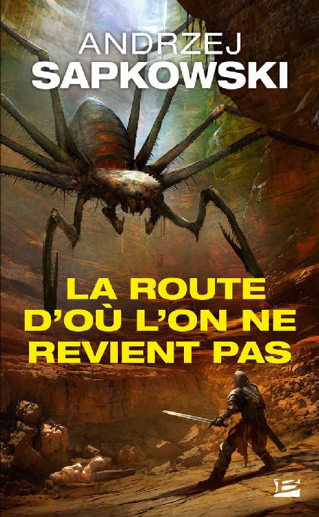 La route d'où l'on ne revient pas