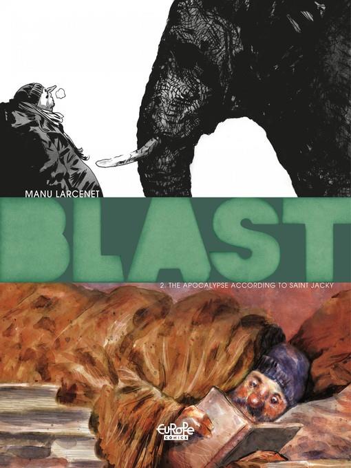 Blast--Volume 2--The Apocalypse According to Saint Jacky