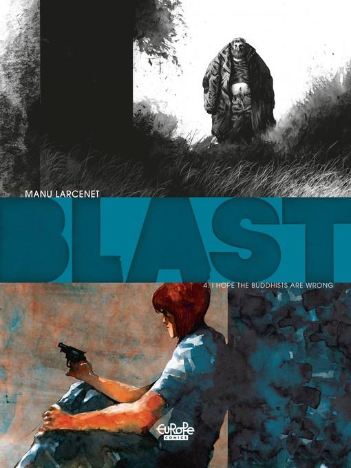 Blast--Volume 4--I hope the Buddhists are wrong