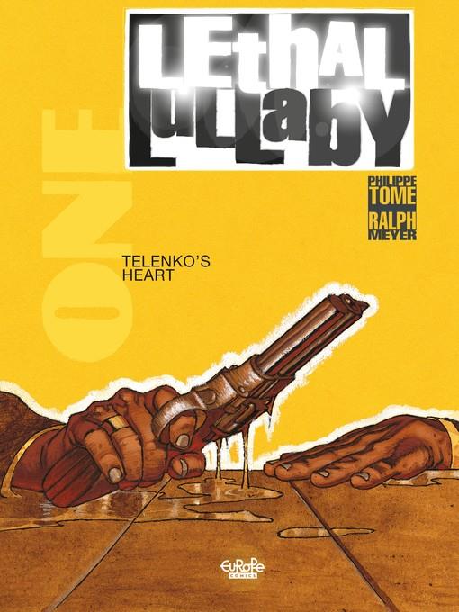 Lethal Lullaby--Volume 1--Telenko's Heart