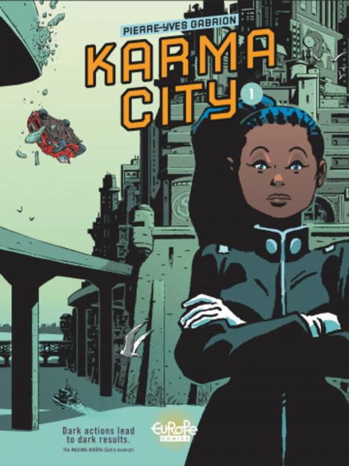 Karma City, Volume 1