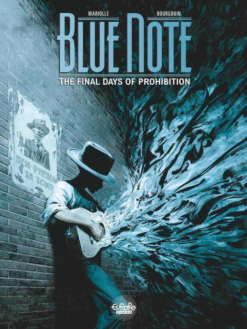 Blue Note: The Final Days of Prohibition, Volume 2