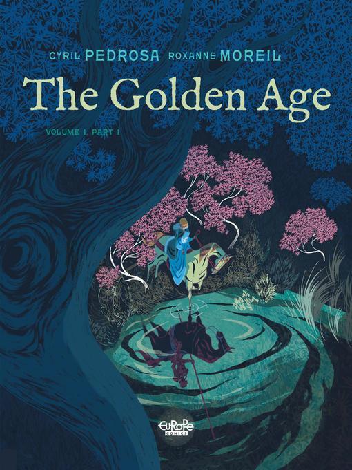 The Golden Age, Volume 1, Part 1