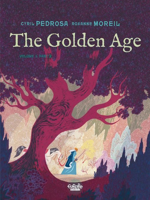 The Golden Age, Volume 1, Part 2