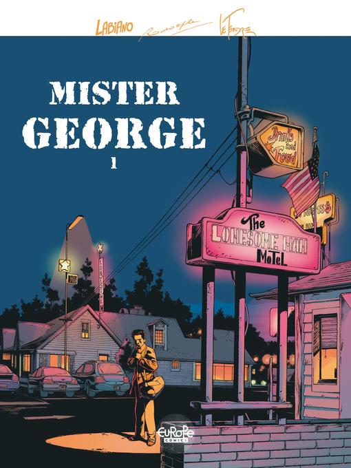 Mister George, Volume 1