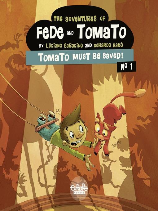The Adventures of Fede and Tomato, Volume 1