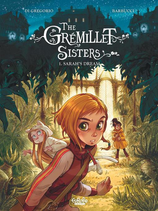 The Grémillet Sisters, Volume 1
