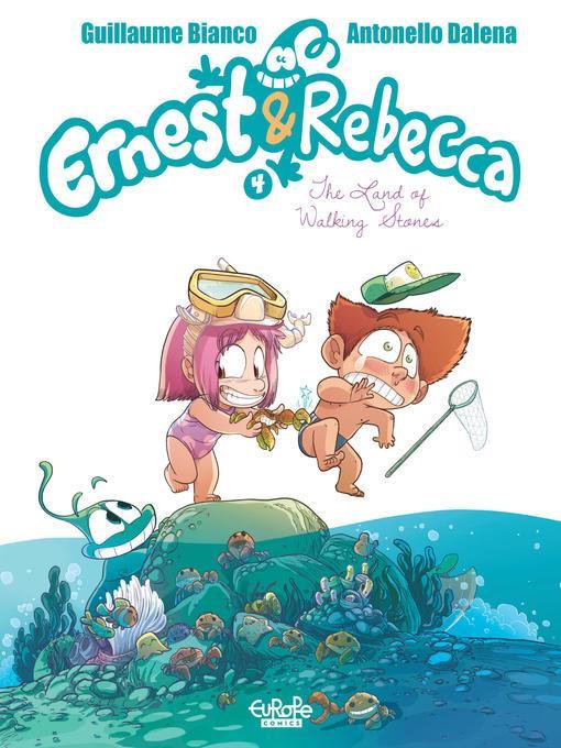 Ernest & Rebecca, Volume 4