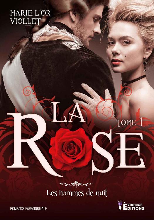 La rose (Les hommes de nuits) (French Edition)