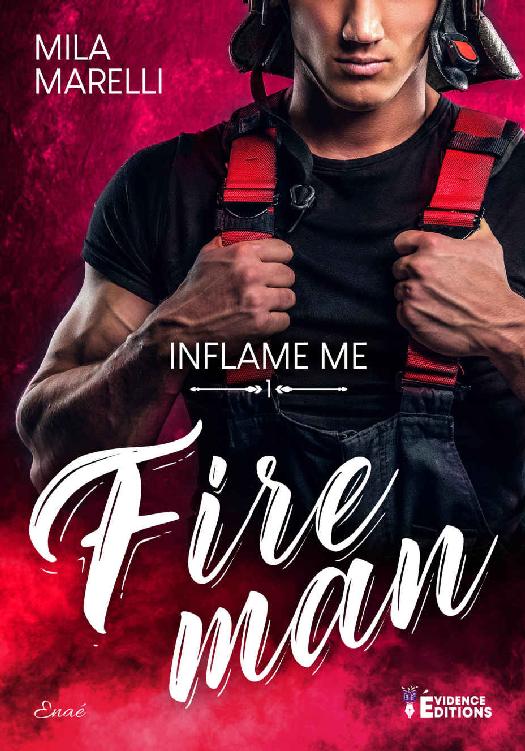 Inflame Me (Fireman) (French Edition)