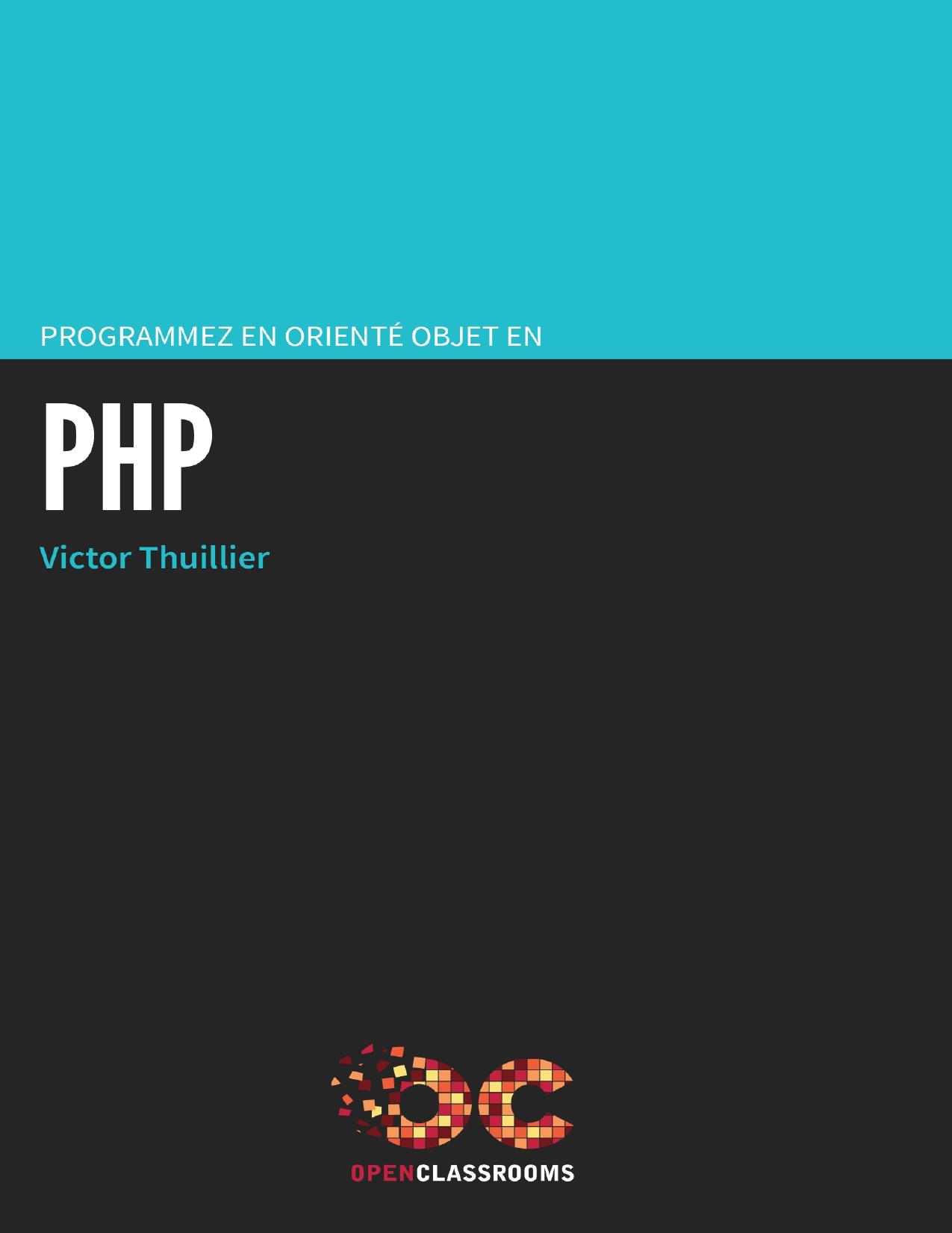 Programmez en orienté objet en PHP