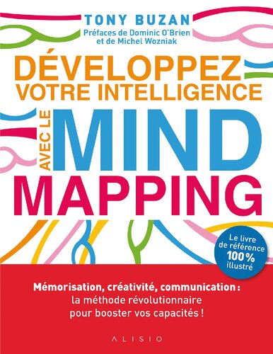 Développez votre intelligence avec le Mind Mapping 