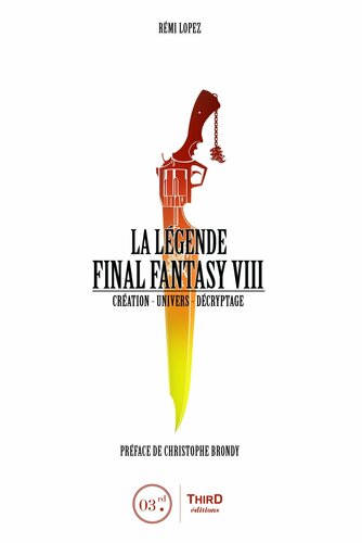 LÉGENDE FINAL FANTASY VIII