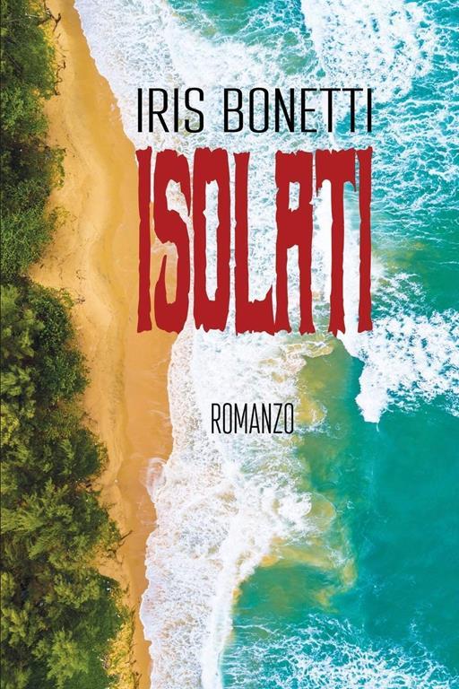 Isolati (Italian Edition)