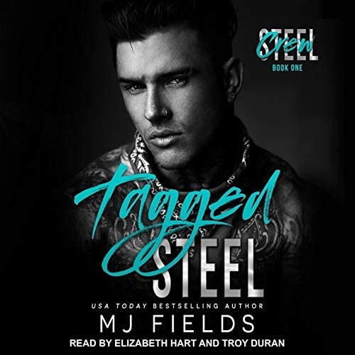 Tagged Steel ( The Steel Crew Series)