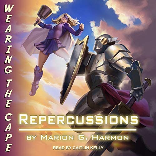 Repercussions (The Wearing the Cape Series)