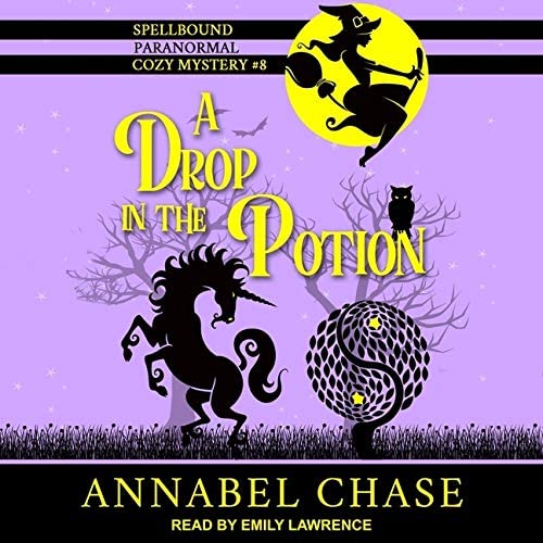 A Drop in the Potion (The Spellbound Paranormal Cozy Mysteries)