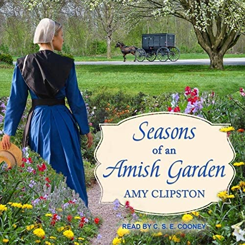 Seasons of an Amish Garden: Four Stories