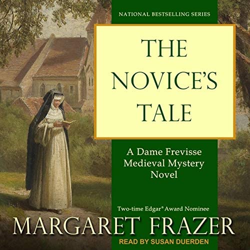 The Novices Tale (The Dame Frevisse Mysteries)