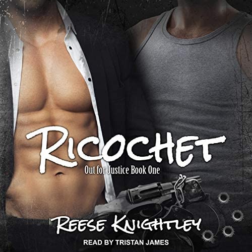 Ricochet (The Out for Justice Series)