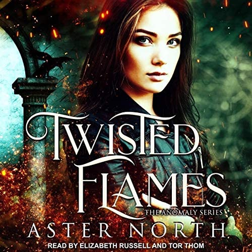 Twisted Flames (The Anomaly Series)