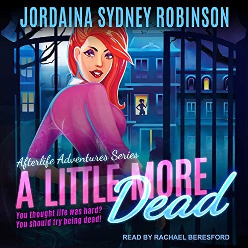 A Little More Dead (The Bridget Sway Series)