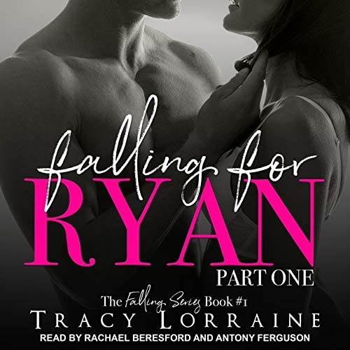 Falling for Ryan: Part One (The Falling Series)